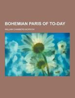 Bohemian Paris of To-day; B0BPN4FRNS Book Cover