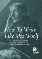 How To Write Like Mrs Woolf (Publisher's Choice) 1912622556 Book Cover