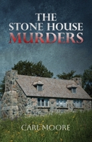 The Stone House Murders B0GNDHSC8G Book Cover