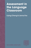 Assessment in the Language Classroom: Teachers Supporting Student Learning (Applied Linguistics for the Language Classroom) 1137464836 Book Cover