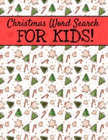 Christmas Word Search For Kids: Holiday Word Search Books, Large Print Christmas Word Search B08MMZ73PS Book Cover