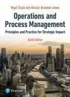 Operations and Process Management: Principles and Practice for Strategic Impact 0273684264 Book Cover