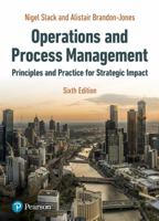 Operations and Process Management: Principles and Practice for Strategic Impact 0273718517 Book Cover