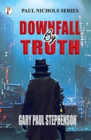 Downfall By Truth 9359833053 Book Cover