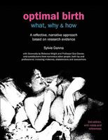 Optimal Birth: What, Why & How (3rd Edition, with Notes and References) 1906619220 Book Cover