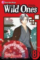 Wild Ones, Volume 8 1421530376 Book Cover