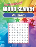 William Word Search Book: Large Print Word Find Puzzles 1711040282 Book Cover