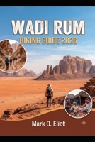 WADI RUM HIKING GUIDE 2026 B0HGHPSGSK Book Cover