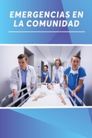 Emergencias En La Comunidad 9566090137 Book Cover