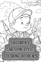 Children's cartoon-style coloring book #5 B0C1JDKPCF Book Cover