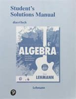 Student Solutions Manual for Intermediate Algebra: Functions and Authentic Applications 0134781430 Book Cover