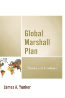 Global Marshall Plan: Theory and Evidence 0739192302 Book Cover