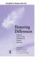 Honoring Differences: Cultural Issues in the Treatment of Trauma and Loss 1138005118 Book Cover