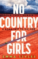 No Country for Girls 0751583863 Book Cover