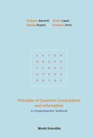 Principles of Quantum Computation and Information: A Comprehensive Textbook 9813279990 Book Cover