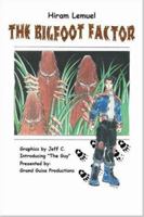 The Bigfoot Factor 1412096405 Book Cover