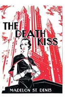 The Death Kiss 1616465905 Book Cover