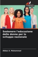 Sostenere l'educazione delle donne per lo sviluppo nazionale (Italian Edition) 6208983185 Book Cover