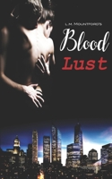 Blood Lust 191394512X Book Cover