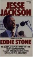 Jesse Jackson : Biography of an Ambitious Man 087067840X Book Cover