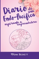 Diario de una Endo-Pacífica aspirante a Emprendedora 1983153559 Book Cover
