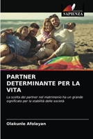 Partner Determinante Per La Vita 6203282472 Book Cover