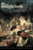 The Twilight Lords: An Irish Chronicle 0394496671 Book Cover