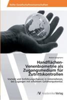 Handflachen-Venenbiometrie ALS Zugangsmedium Fur Zutrittskontrollen 3639414411 Book Cover