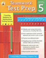 Teamwork Test Prep Grade 5: Coaching Students for Standardized Testing Success (Teamwork Test Prep) 0887242588 Book Cover