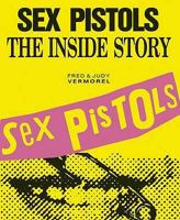Sex Pistols: The Inside Story 0711910901 Book Cover