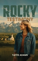 Rocky Testimony B0FFWL8GQT Book Cover