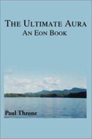 The Ultimate Aura: An Eon Book 0595261787 Book Cover