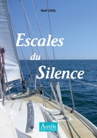 Escales du Silence (French Edition) B00IXNXTS6 Book Cover