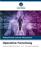 Operative Forschung: Lineare Programmierung - Kurs - Korrigierte Übungen 6206347095 Book Cover