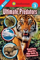 Smithsonian Readers: Ultimate Predators Level 3 1626867615 Book Cover