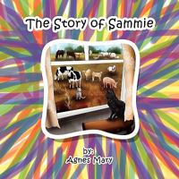 The Story of Sammie 1456877712 Book Cover