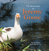 The Adventures of Jeremy Goose 1946160598 Book Cover