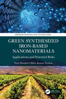 Green Synthesized Iron-based Nanomaterials 103215327X Book Cover