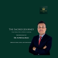 THE SACRED JOURNEY: From Culinary Heat to Holistic Leadership B0FKTSCS57 Book Cover