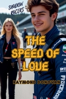 Shadow Racers: The Velocity of Love B0DZRH6616 Book Cover