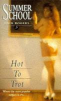 Summer School III: Hot to Trot 0450601706 Book Cover