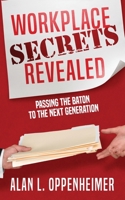 Workplace Secrets Revealed 1735086010 Book Cover