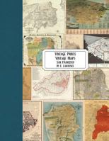 Vintage Prints: Vintage Maps: San Francisco 1724881345 Book Cover
