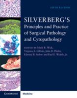 Silverberg's Principles and Practice of Surgical Pathology and Cytopathology 4 volume set 1107022835 Book Cover