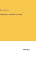 Injuries and Diseases of the Jaws 3382137208 Book Cover