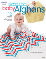 In a Weekend: Baby Afghans 1590125746 Book Cover