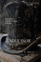 Under Snow 0648502597 Book Cover