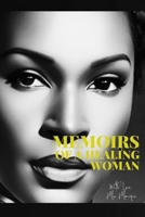 Memoirs of a Healing Woman: With Love B0CPDZNT8Y Book Cover