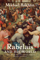 Rabelais and His World, Revised Edition 0262553139 Book Cover