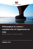 Philosophie et culture: subalternité et hégémonie en Inde (French Edition) 6209823599 Book Cover